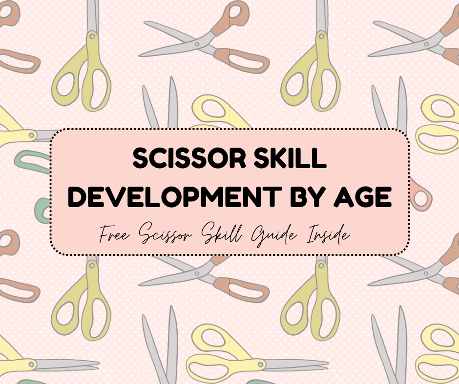 Scissor Skill Development By Age With Free Handout